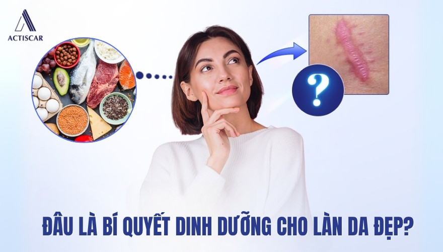 Chế độ dinh dưỡng gây ảnh hưởng đến sẹo lồi