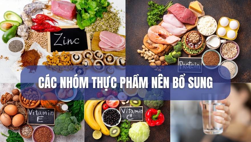 Các nhóm thực phẩm vàng nên bổ sung