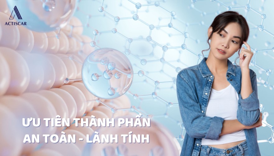 Nên ưu tiên sử dụng sản phẩm có thành phần lành tính