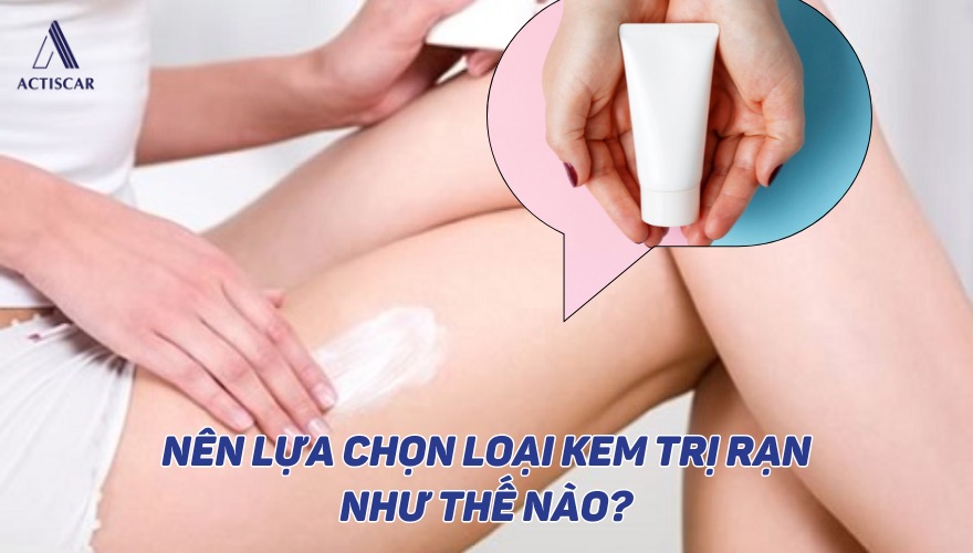 Tiêu chí lựa chọn kem trị rạn da mông phù hợp
